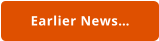 Earlier News…